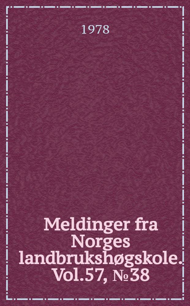 Meldinger fra Norges landbrukshøgskole. Vol.57, №38 : Lagring av purre