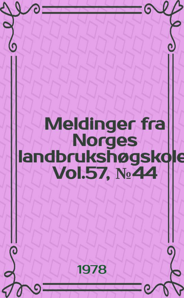 Meldinger fra Norges landbrukshøgskole. Vol.57, №44 : Kalking og gjødsling av...