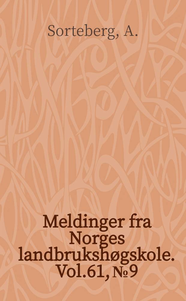 Meldinger fra Norges landbrukshøgskole. Vol.61, №9 : A pot experiment with increasing amounts...