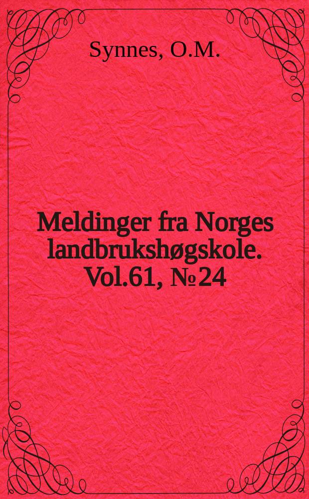 Meldinger fra Norges landbrukshøgskole. Vol.61, №24 : Kontroll av tunrapp og knereverumple...