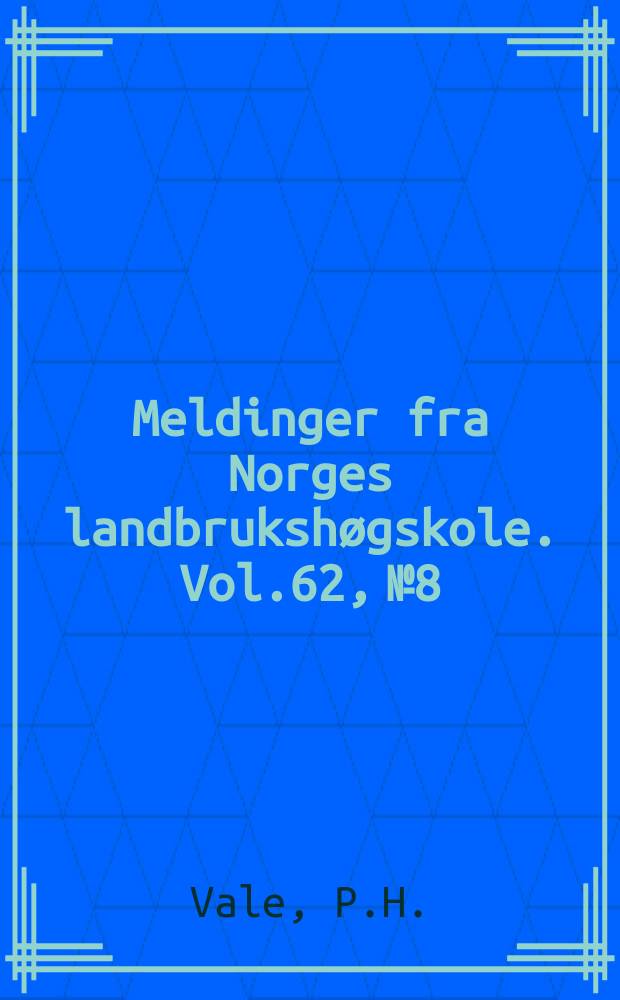 Meldinger fra Norges landbrukshøgskole. Vol.62, №8 : Potetforbruket i Norge