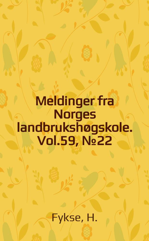 Meldinger fra Norges landbruksh&oslash;gskole. Vol.59, №22 : Untersuchungen &uuml;ber Achillea...