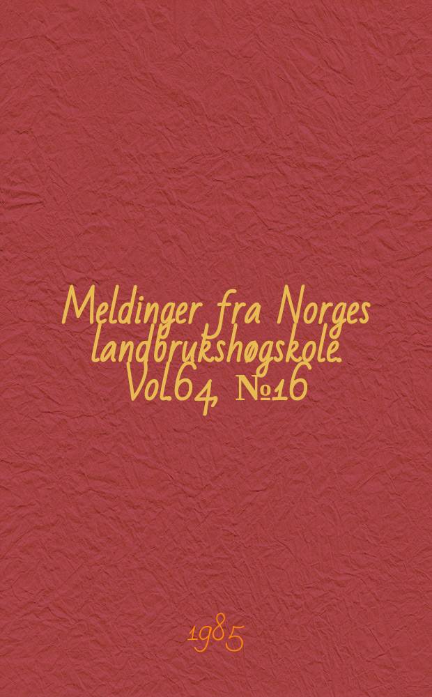 Meldinger fra Norges landbrukshøgskole. Vol.64, №16 : The nutritive value of silage made from Poa pratensis...