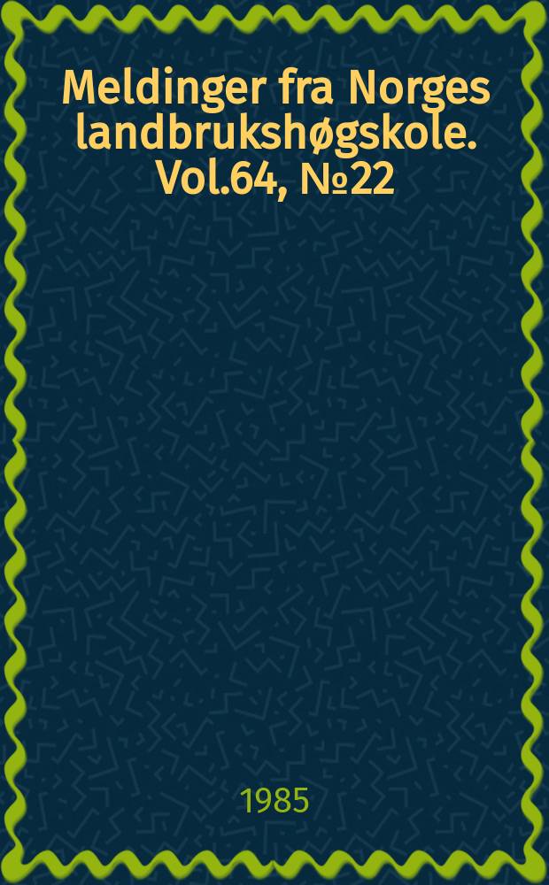 Meldinger fra Norges landbrukshøgskole. Vol.64, №22 : An experiment with unsaturated...