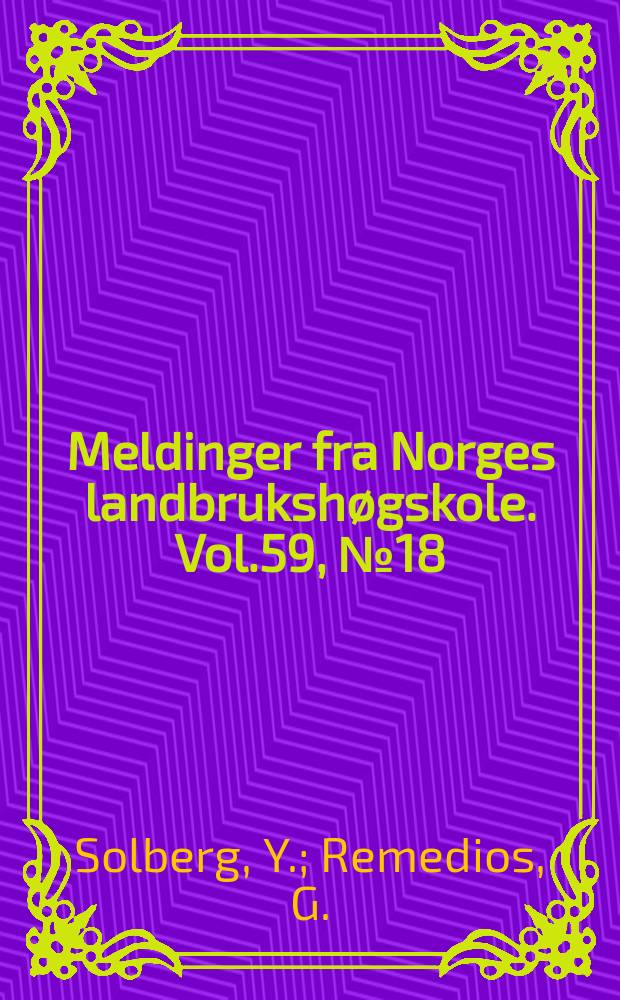 Meldinger fra Norges landbrukshøgskole. Vol.59, №18 : Chemical composition...