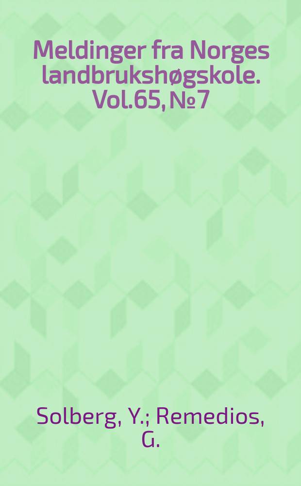 Meldinger fra Norges landbrukshøgskole. Vol.65, №7 : Hydrolysis of the polysaccarides...