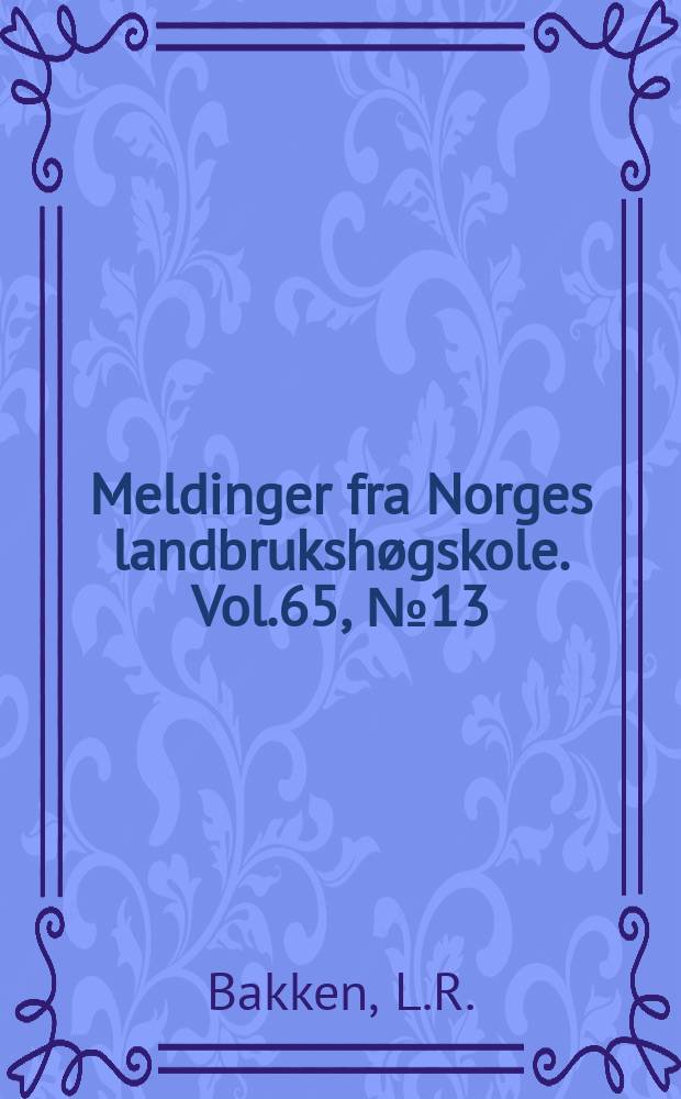 Meldinger fra Norges landbrukshøgskole. Vol.65, №13 : Straw decomposition in soil...