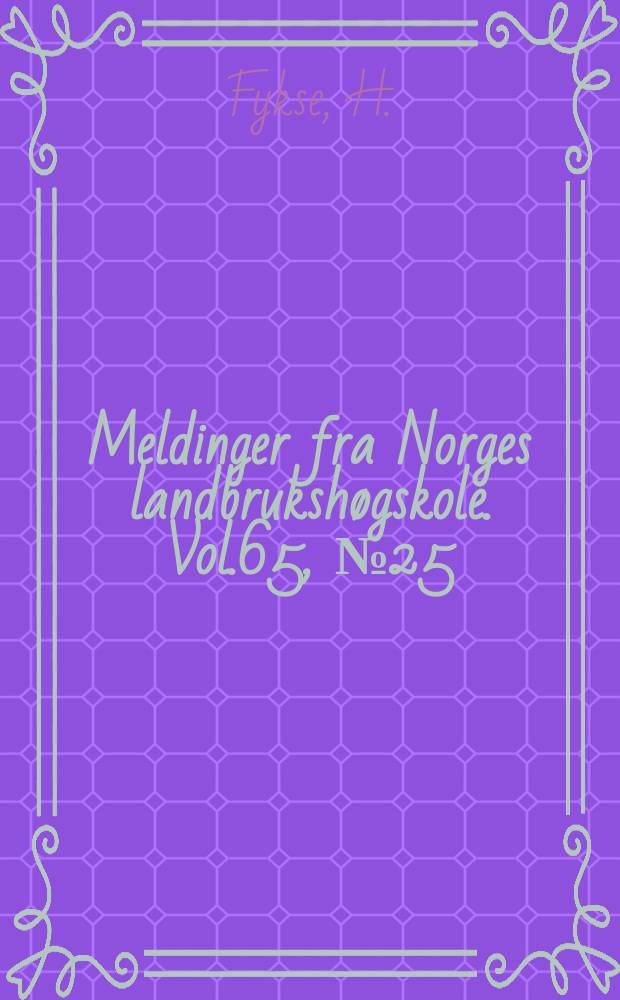 Meldinger fra Norges landbrukshøgskole. Vol.65, №25 : Experiments with Rumex species