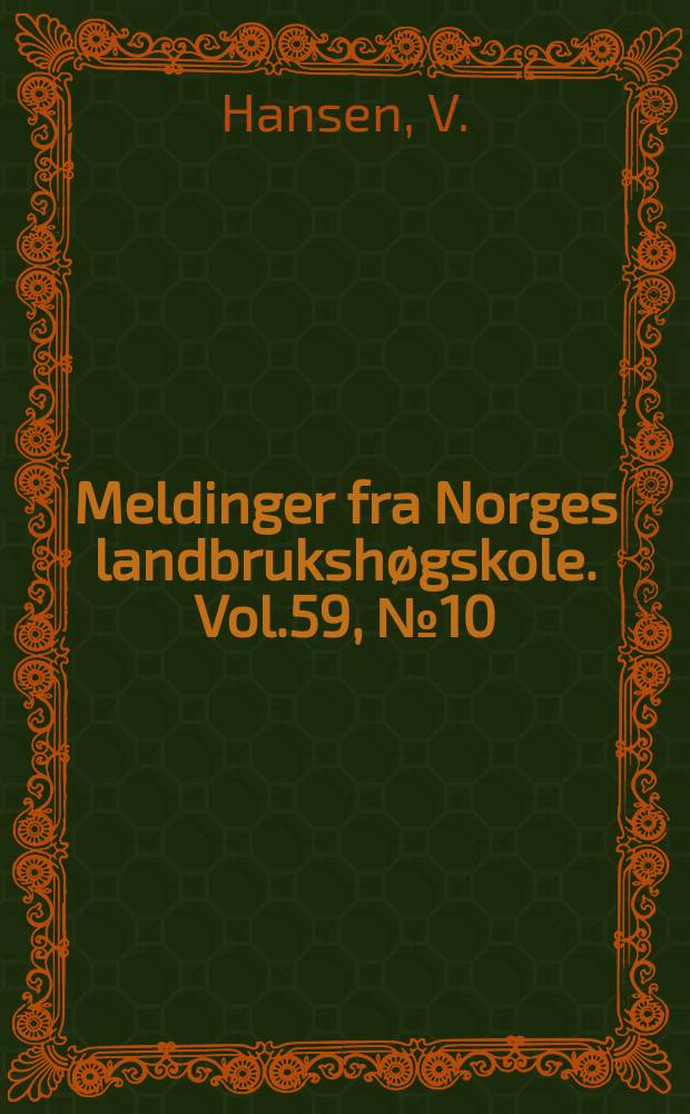 Meldinger fra Norges landbrukshøgskole. Vol.59, №10 : Estimation of potential...