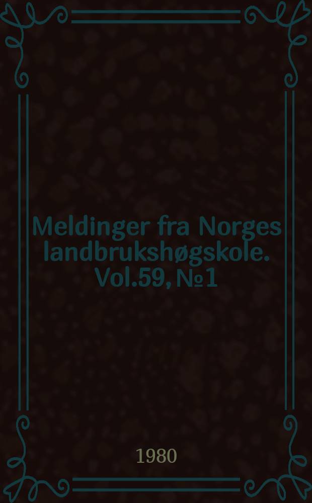 Meldinger fra Norges landbrukshøgskole. Vol.59, №1 : Økonomisk optimalisering og politisk...