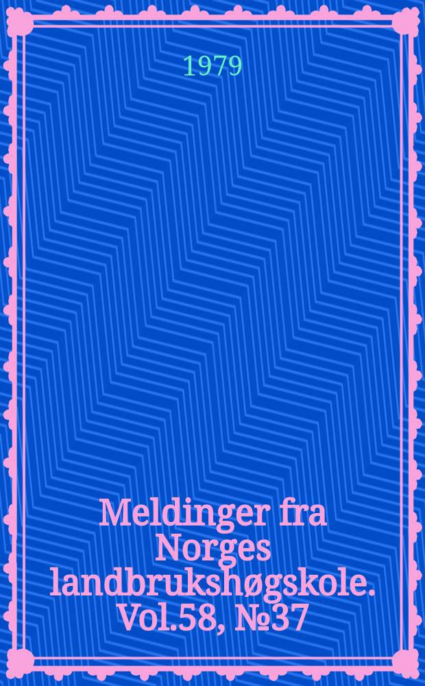 Meldinger fra Norges landbrukshøgskole. Vol.58, №37 : Ein Beitrag zur...