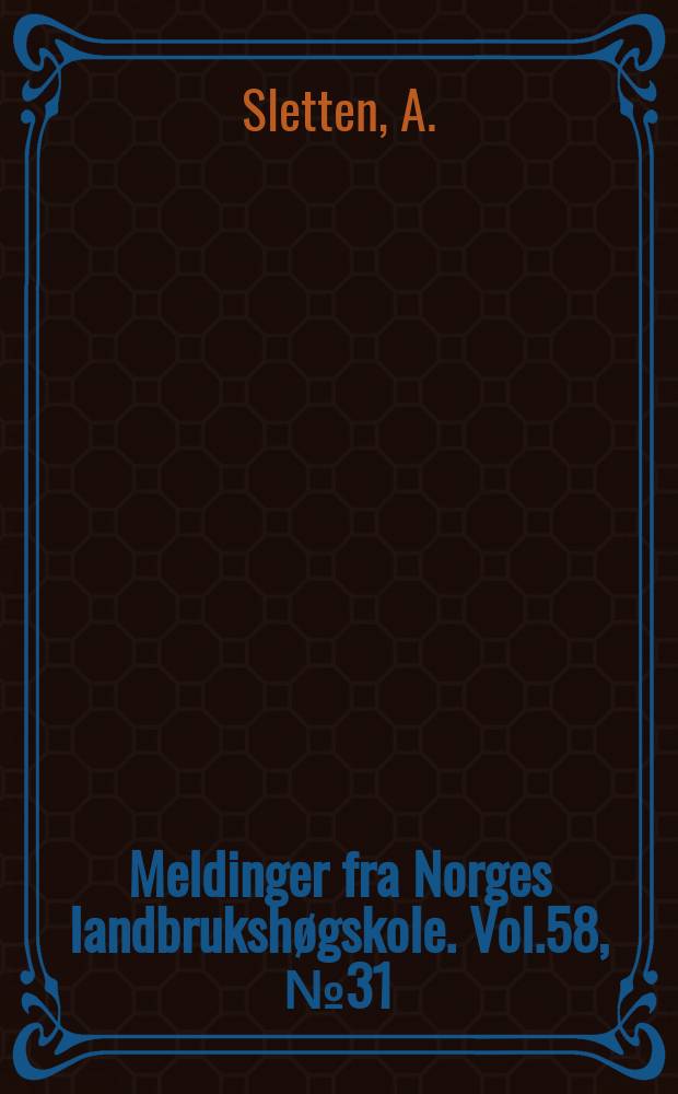 Meldinger fra Norges landbrukshøgskole. Vol.58, №31 : Bacterial canker of stone...