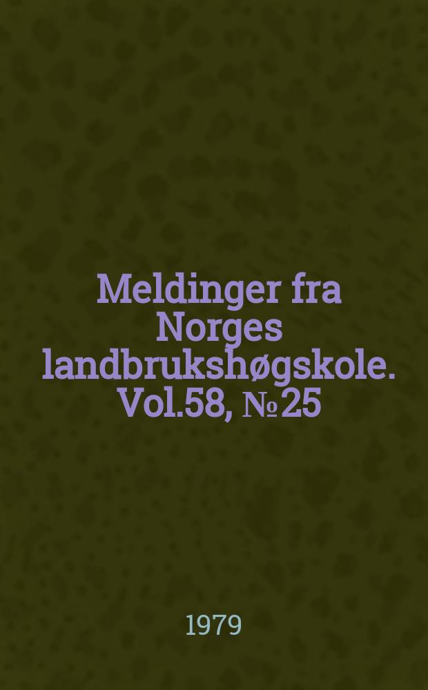 Meldinger fra Norges landbrukshøgskole. Vol.58, №25 : Store husdyrgjødselmengder...