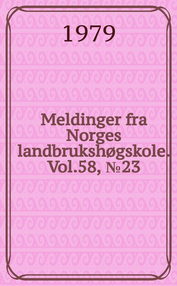 Meldinger fra Norges landbruksh&oslash;gskole. Vol.58, №23 : Ulik f&ocirc;rstyrke til purker og galter...