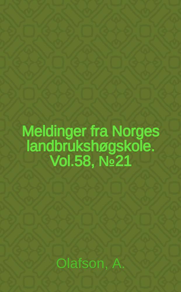 Meldinger fra Norges landbrukshøgskole. Vol.58, №21 : Årsaker til avlingsvariasjonar...