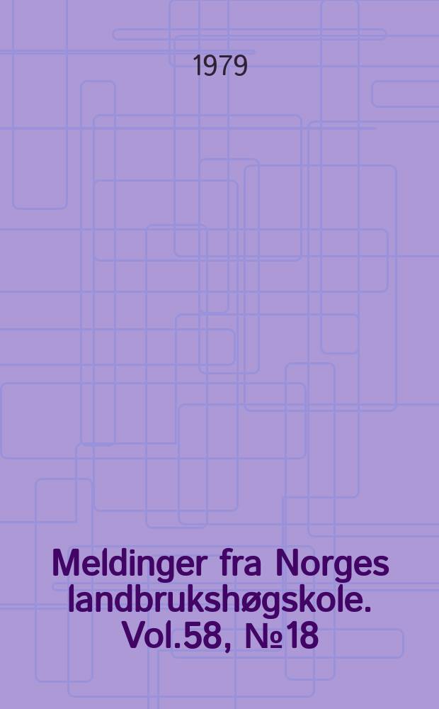 Meldinger fra Norges landbrukshøgskole. Vol.58, №18 : Grasbriketter som supplement...