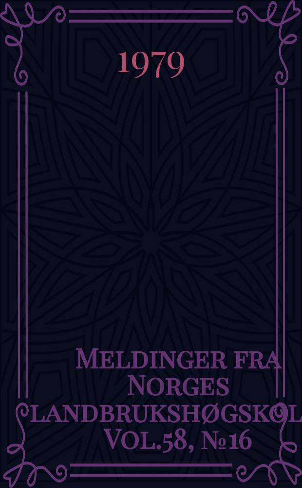 Meldinger fra Norges landbrukshøgskole. Vol.58, №16 : Genetic analysis of a control...