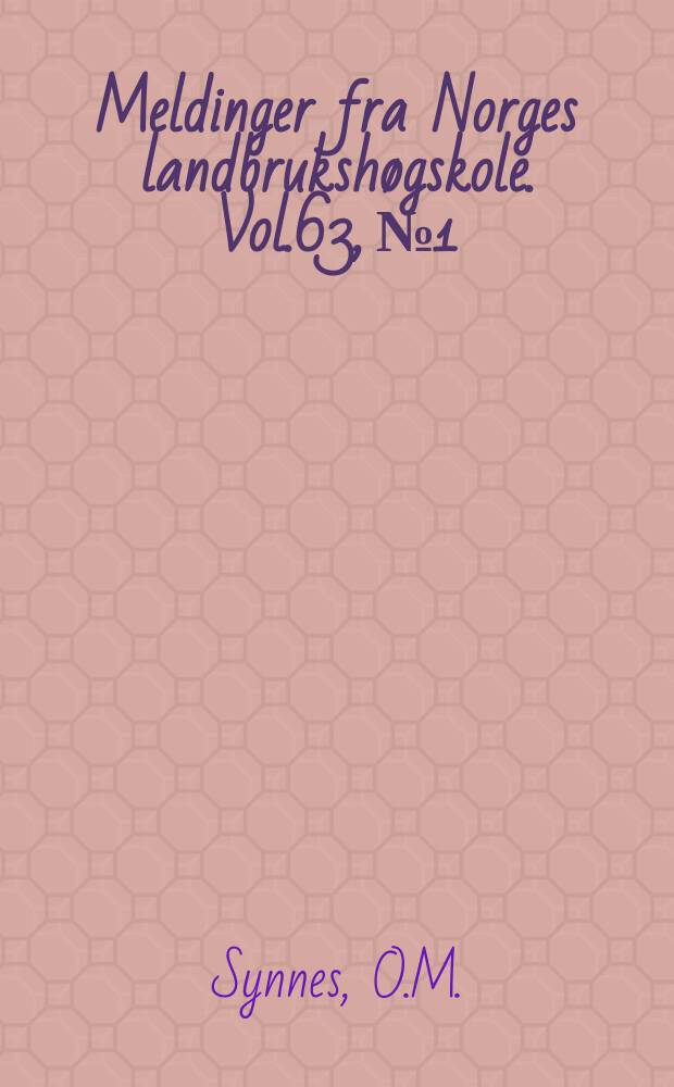 Meldinger fra Norges landbrukshøgskole. Vol.63, №1 : Knereverumpe (Alopecurus geniculatus L.) - forekomst...