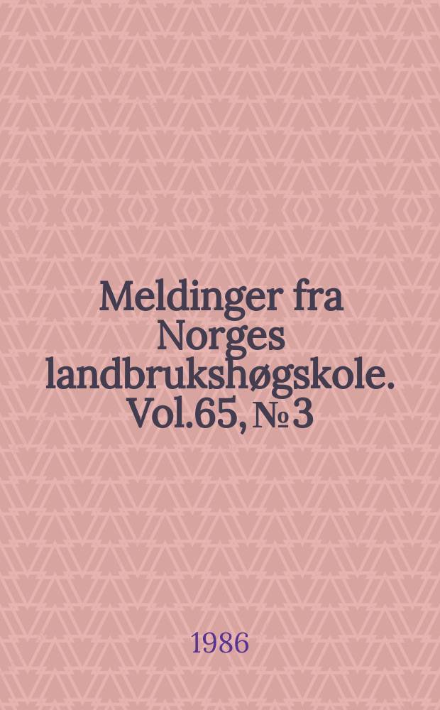 Meldinger fra Norges landbrukshøgskole. Vol.65, №3 : The effect of temperature on the growth...