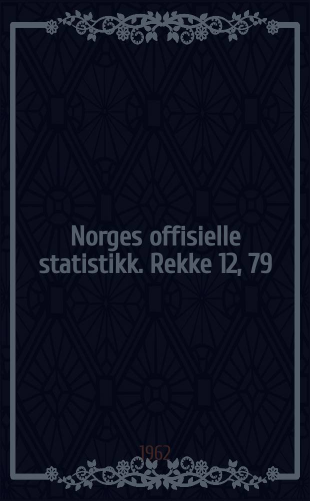 Norges offisielle statistikk. Rekke 12, 79 : Jordbruksteljinga i Noreg 20 Juni 1959
