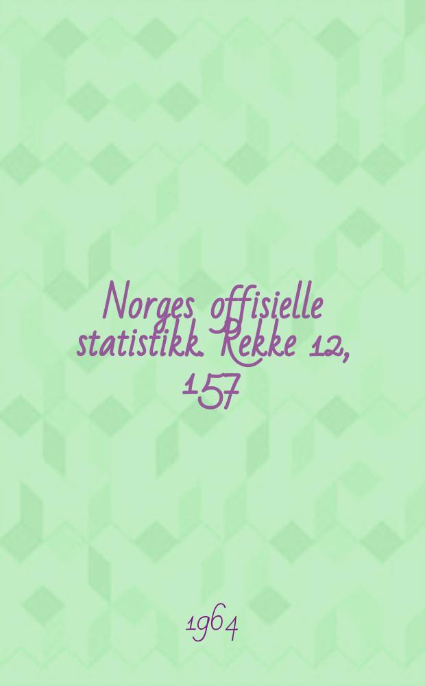 Norges offisielle statistikk. Rekke 12, 157 : Folketelling 1960