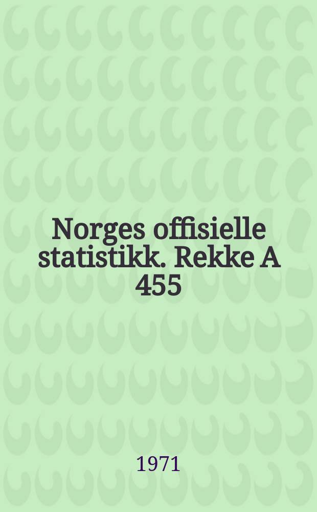 Norges offisielle statistikk. [Rekke A] 455 : Jordbruksteljinga 1969