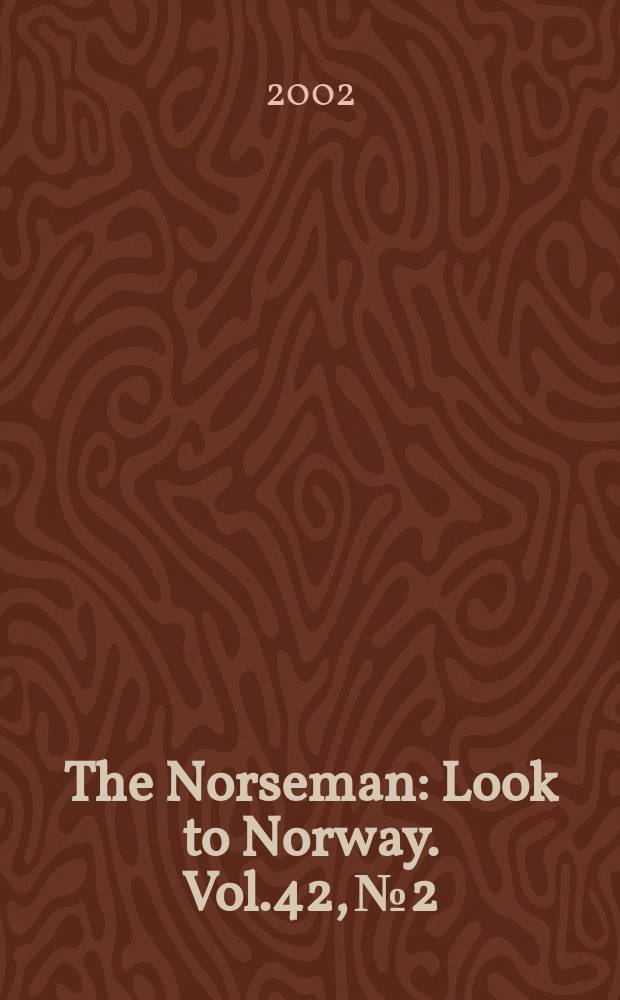 The Norseman : Look to Norway. Vol.42, №2