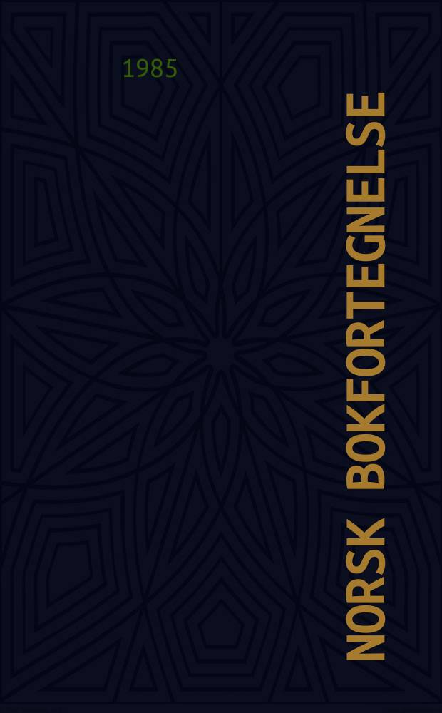 Norsk bokfortegnelse = The Norwegian national bibliography. Musikktrykk