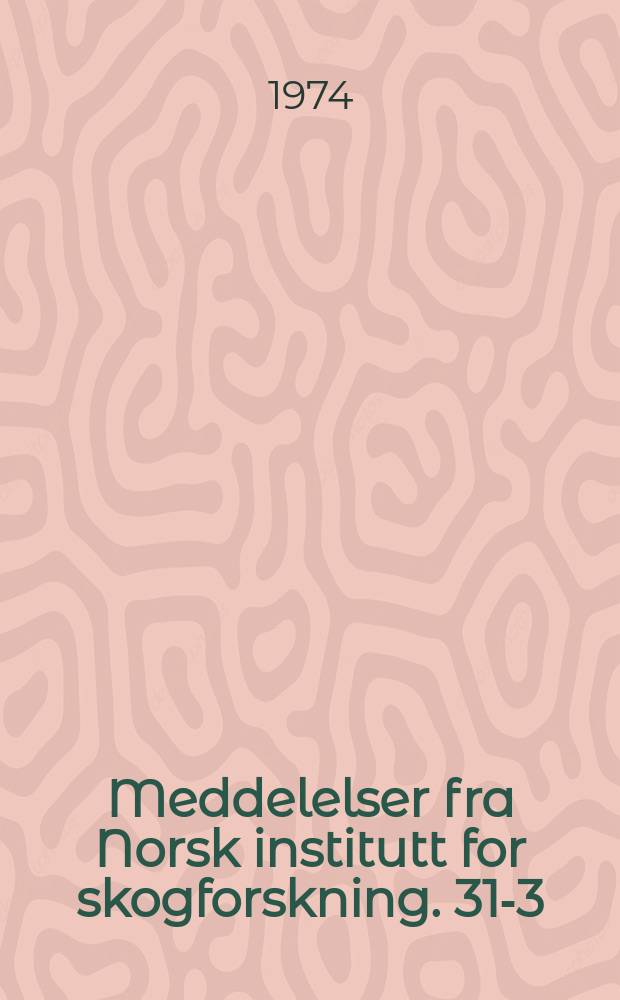 Meddelelser fra Norsk institutt for skogforskning. 31-3 : Jordbunns klimatiske undersøkelser ...