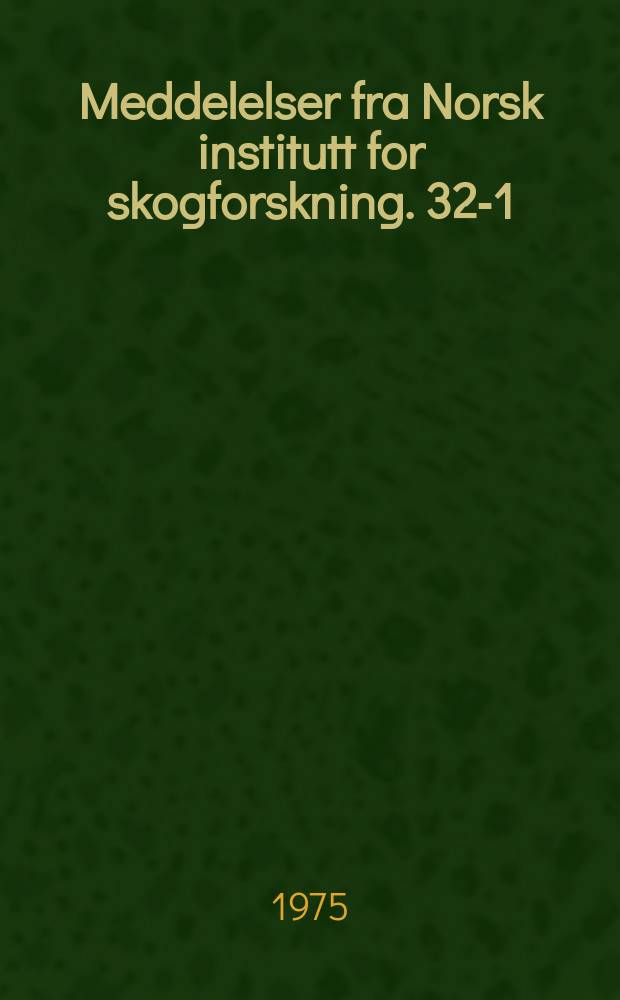 Meddelelser fra Norsk institutt for skogforskning. 32-1 : Skogterrengets tilgjengelighet og ...