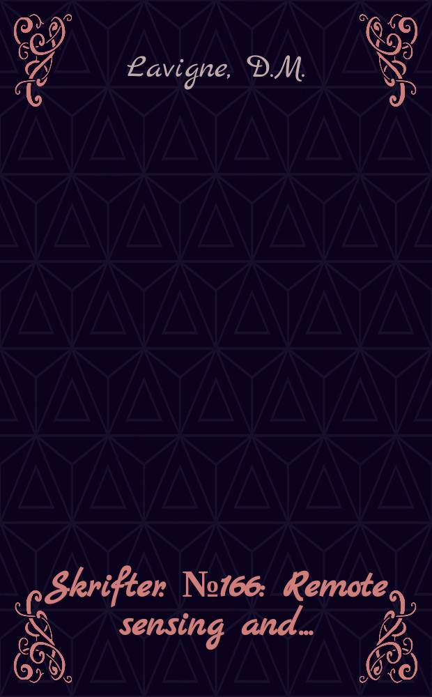 Skrifter. №166 : Remote sensing and ...