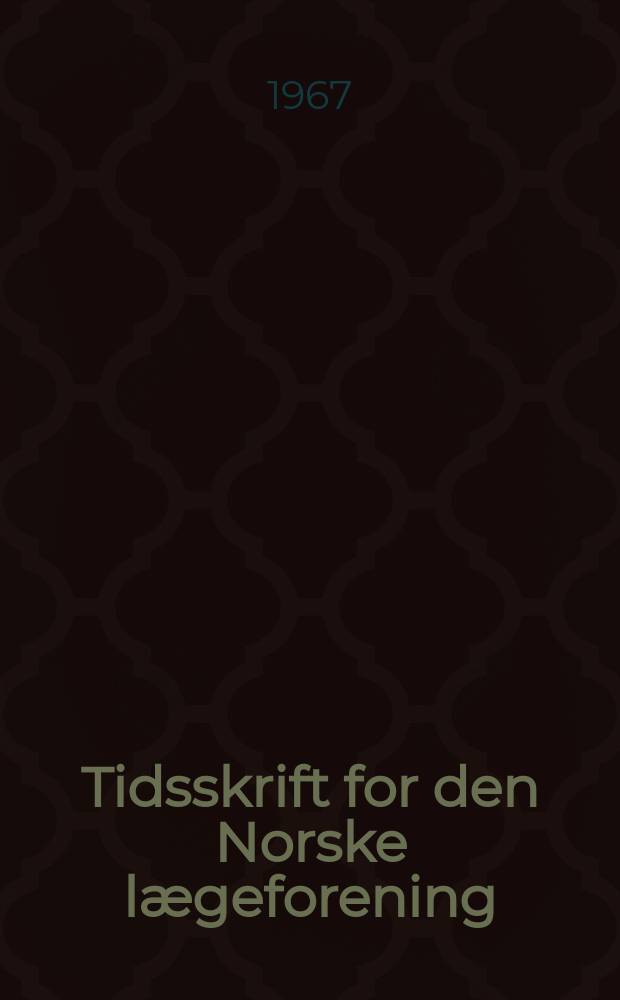 Tidsskrift for den Norske l&aelig;geforening : tidsskrift for praktisk medisin. &Aring;rg.87 1967, №18b : Placenta og svangerskapets immunologi