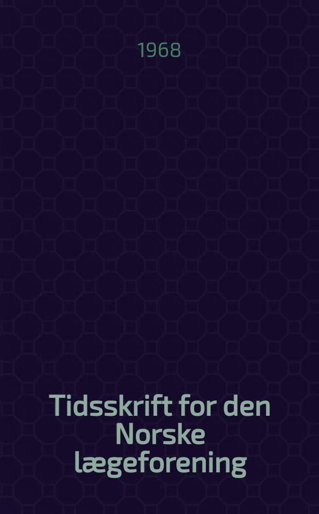 Tidsskrift for den Norske lægeforening : tidsskrift for praktisk medisin. Årg.88 1968, №3b : Rikshospitalet 1958-1966