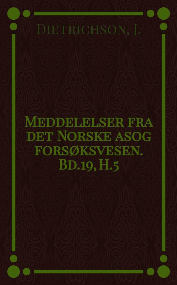 Meddelelser fra det Norske asog forsøksvesen. Bd.19, H.5(71) : Proveniens problemet belyst ved studier av vekstrytme og klima