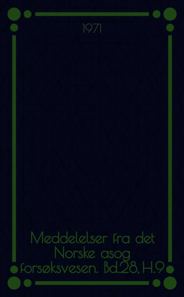 Meddelelser fra det Norske asog forsøksvesen. Bd.28, H.9(109) : Potebniamyces coniferarum