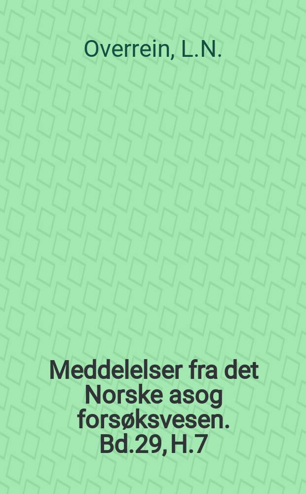 Meddelelser fra det Norske asog forsøksvesen. Bd.29, H.7(116) : Tracer studies on the internal nitrogen cycle in forest soil