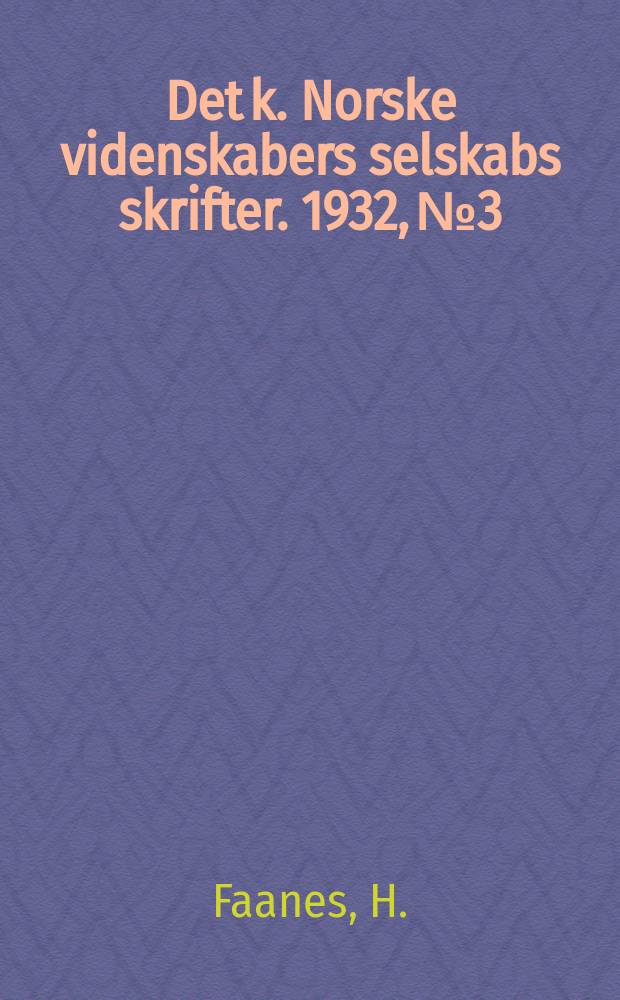 Det k. Norske videnskabers selskabs skrifter. 1932, №3 : Isolationsmessung während des Betriebes an Drehstromanlagen