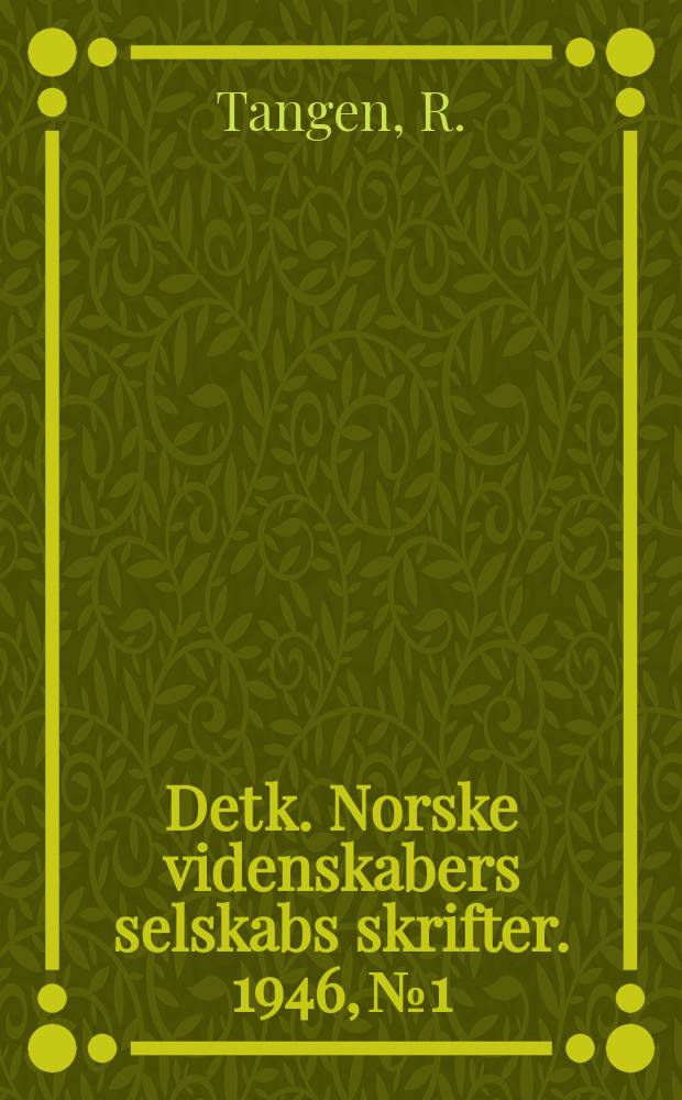 Det k. Norske videnskabers selskabs skrifter. 1946, №1 : Experimental investigations of proton capture processes in light elements