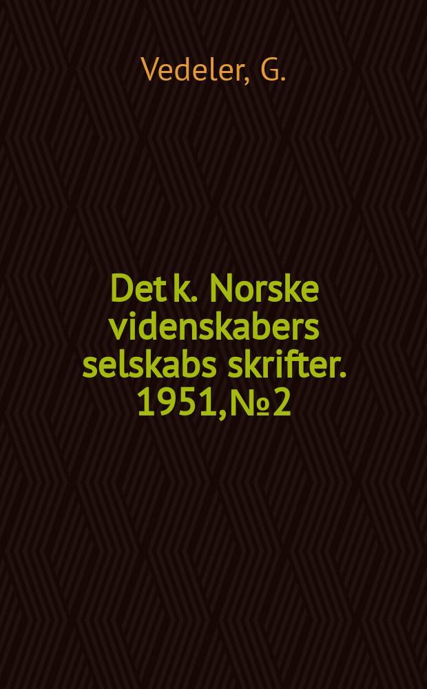 Det k. Norske videnskabers selskabs skrifter. 1951, №2 : Side sway and torsion of ships