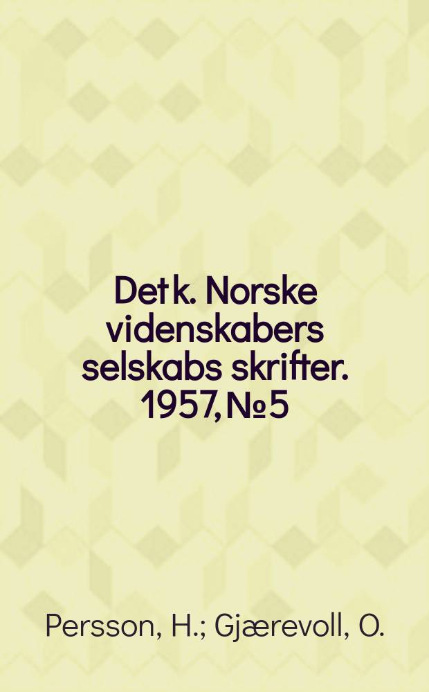 Det k. Norske videnskabers selskabs skrifter. 1957, №5 : Bryophytes from the interior of Alaska