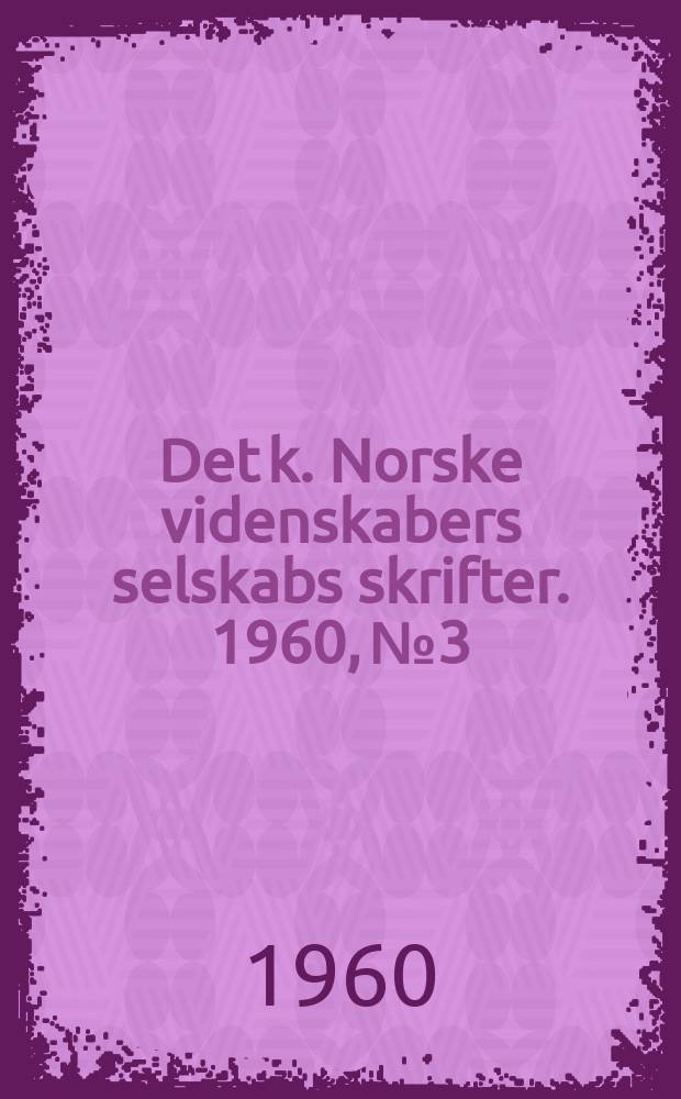 Det k. Norske videnskabers selskabs skrifter. 1960, №3 : The differentiation and metamorphism of the West Norwegian dolerites