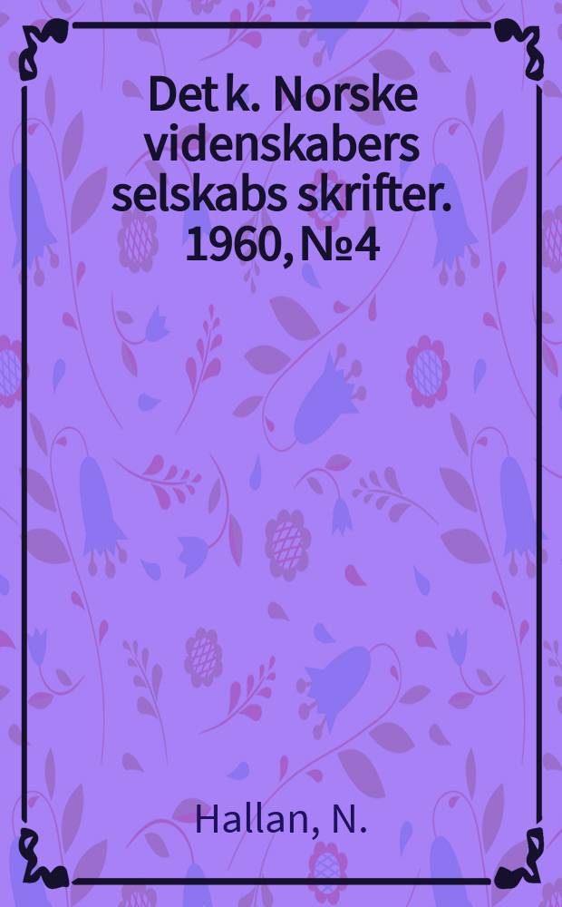 Det k. Norske videnskabers selskabs skrifter. 1960, №4 : Peder bonde af sundnæs