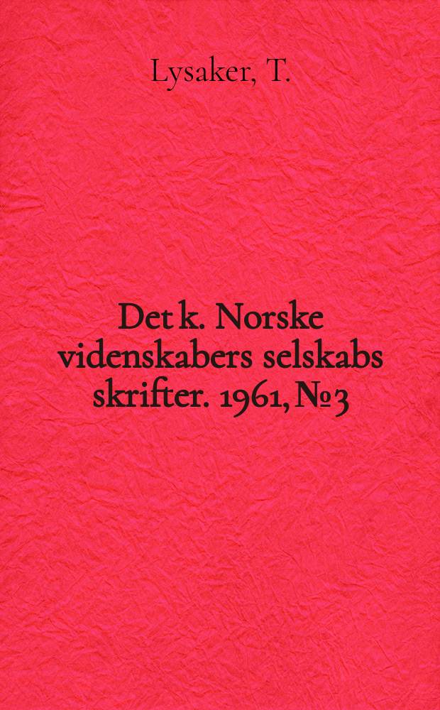 Det k. Norske videnskabers selskabs skrifter. 1961, №3 : Erke biskop Olav Engelbrektssons bakgrunn