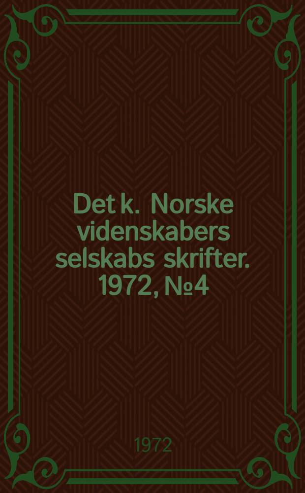 Det k. Norske videnskabers selskabs skrifter. 1972, №4 : The Hippophaë rhamnoides alluvial forest at Leinöra ...