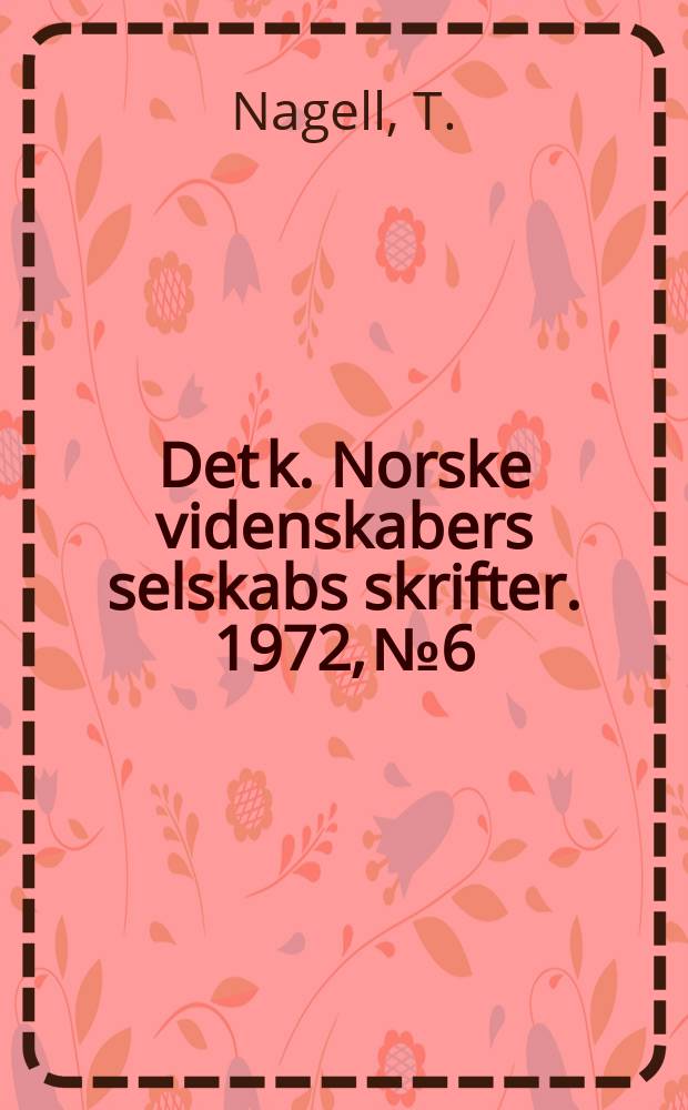 Det k. Norske videnskabers selskabs skrifter. 1972, №6 : Sur la représentabilité de zéro par certaines formes ...