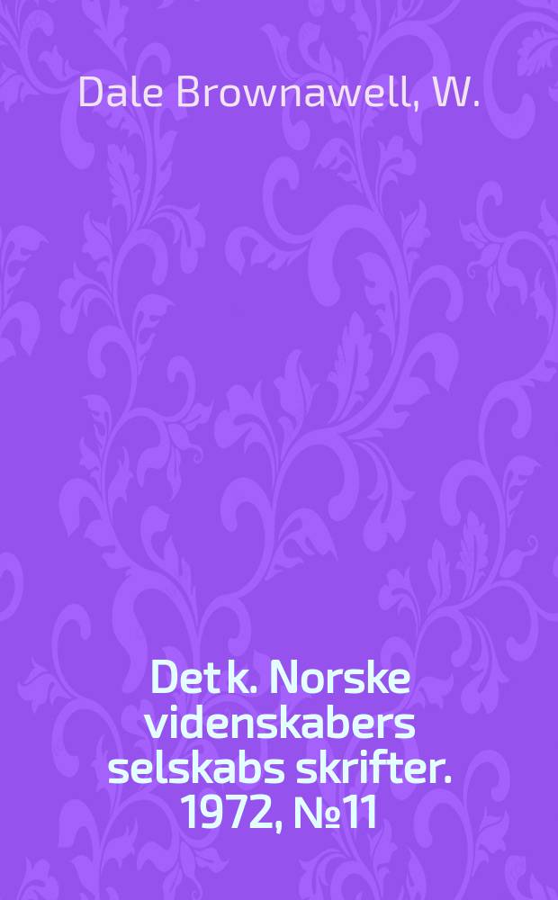 Det k. Norske videnskabers selskabs skrifter. 1972, №11 : Some transcendence results