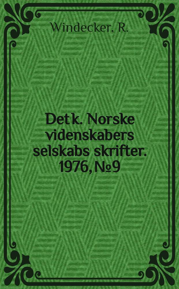 Det k. Norske videnskabers selskabs skrifter. 1976, №9 : Eine Abschnitts Basis dritter Ordnung