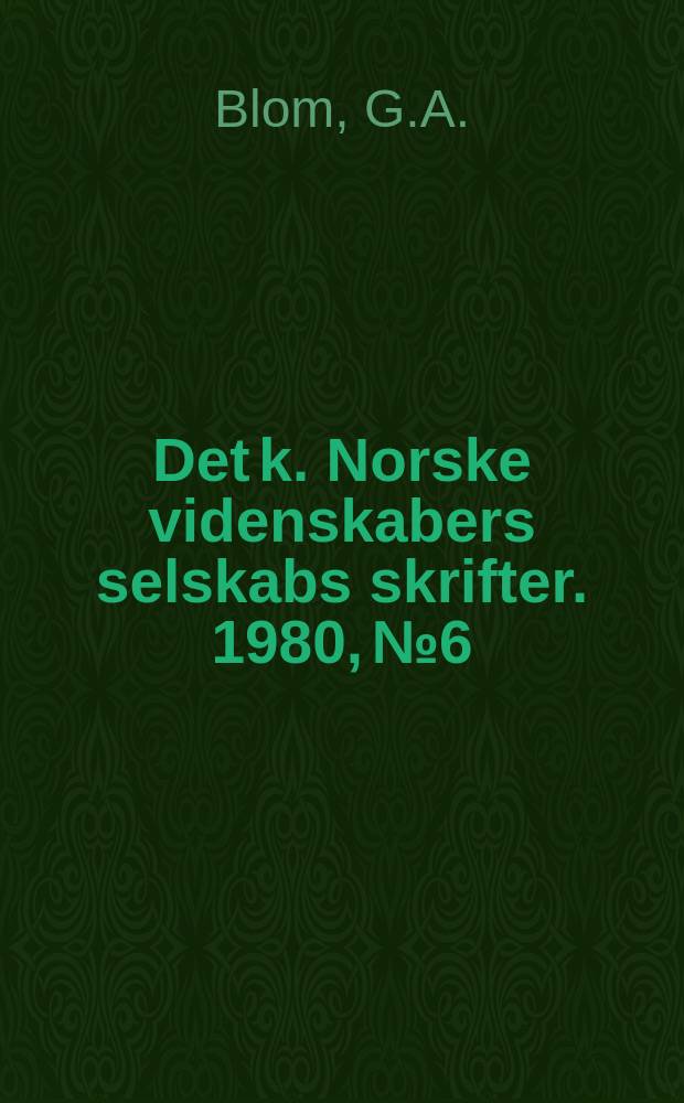 Det k. Norske videnskabers selskabs skrifter. 1980, №6 : Avtale om kongefellesskap mellom Norge