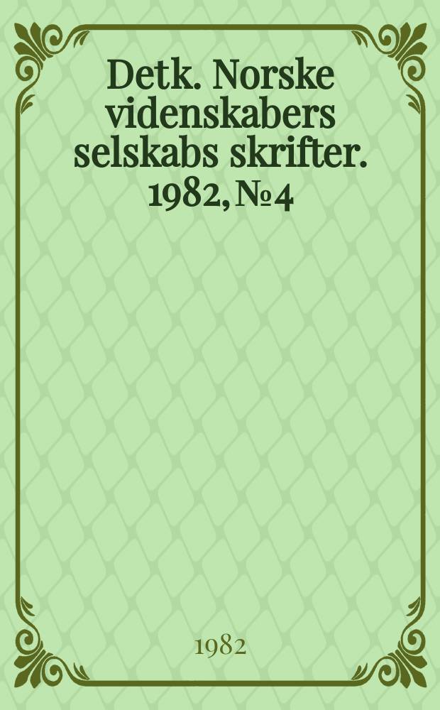 Det k. Norske videnskabers selskabs skrifter. 1982, №4 : Two - dimensional Hückel molecular ...