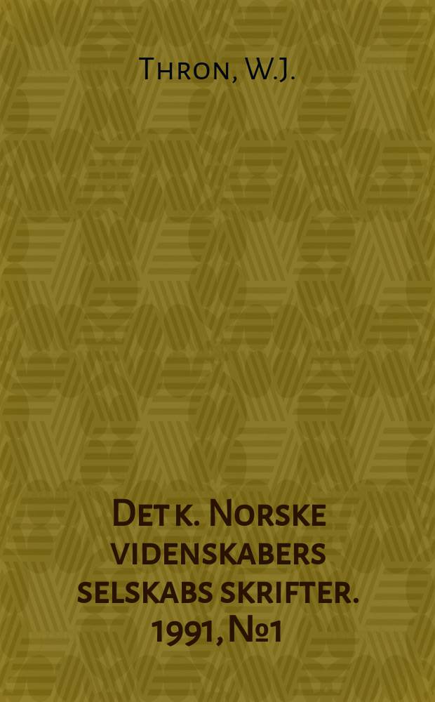Det k. Norske videnskabers selskabs skrifter. 1991, №1 : Disk - singleton twin convergence regions ...